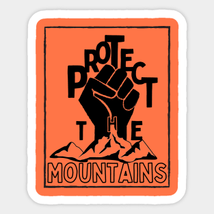 Protect the mountains White T-Shirt Dark Sticker